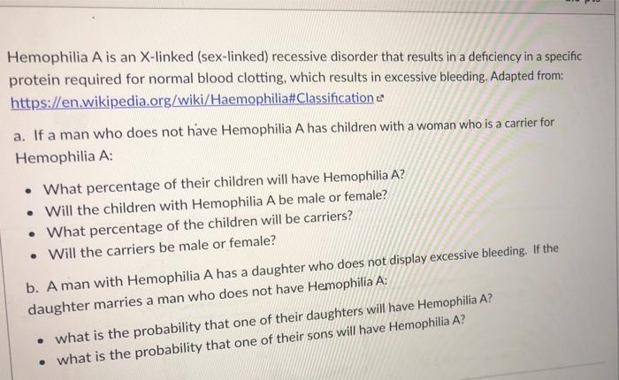 Solved Hemophilia A Is An X Linked Sex Linked Recessive