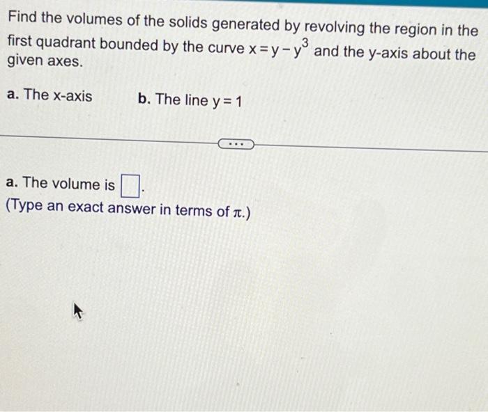 Solved Find The Volumes Of The Solids Generated By Revolving | Chegg.com