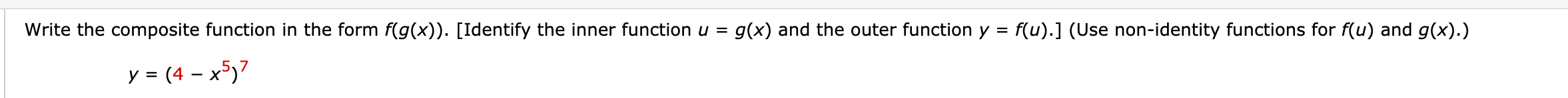 Solved Write the composite function in the form | Chegg.com