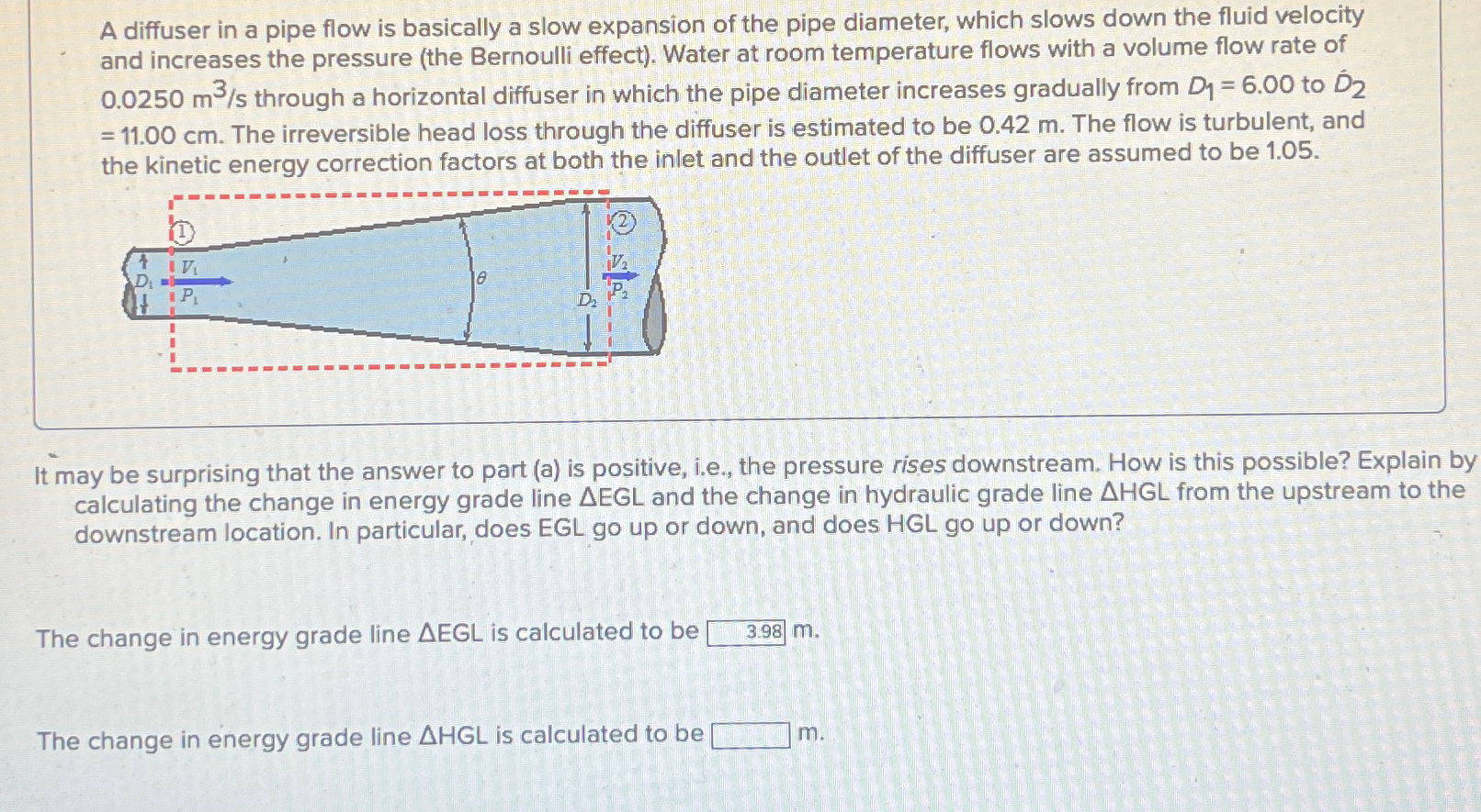 Solved A diffuser in a pipe flow is basically a slow | Chegg.com