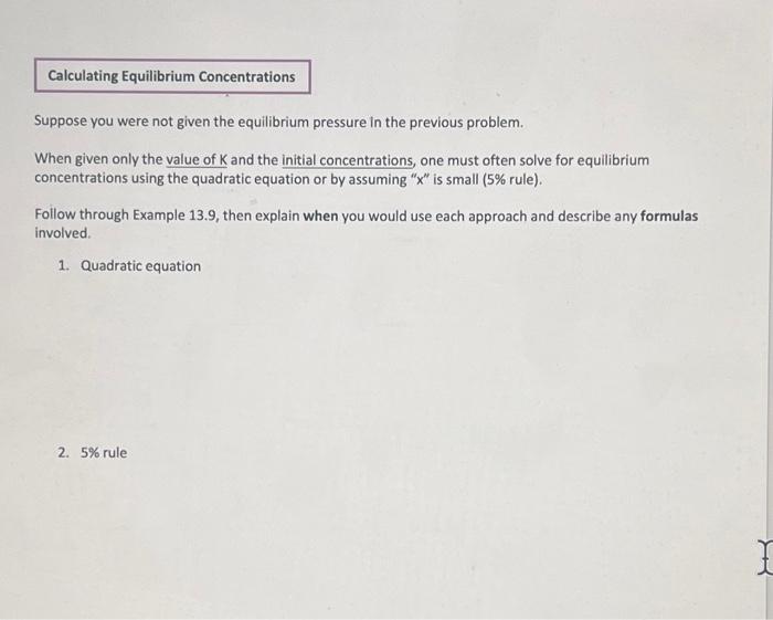Solved Suppose you were not given the equilibrium pressure | Chegg.com