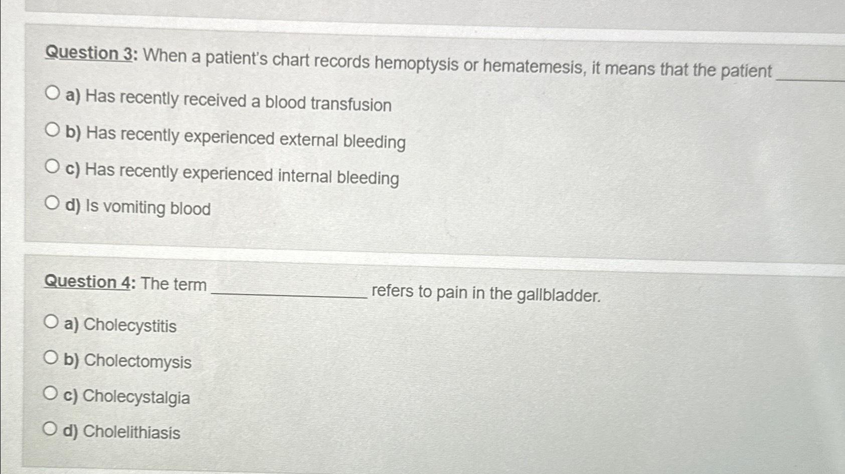 Solved Question 3 When a patient's chart records hemoptysis