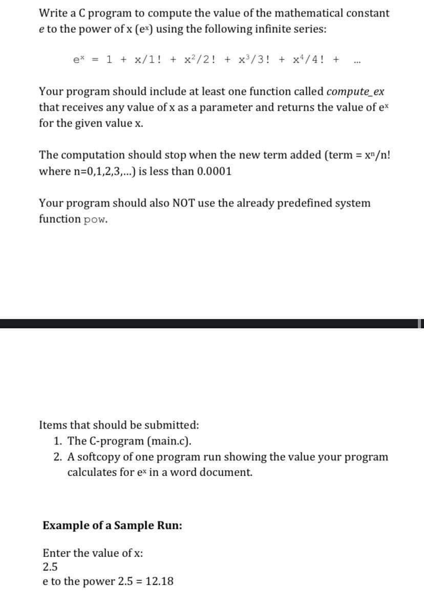 Solved Write a C program to compute the value of the | Chegg.com