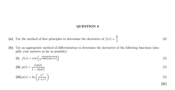 Solved QUESTION 6 (6) (a) Use the method of first principles | Chegg.com