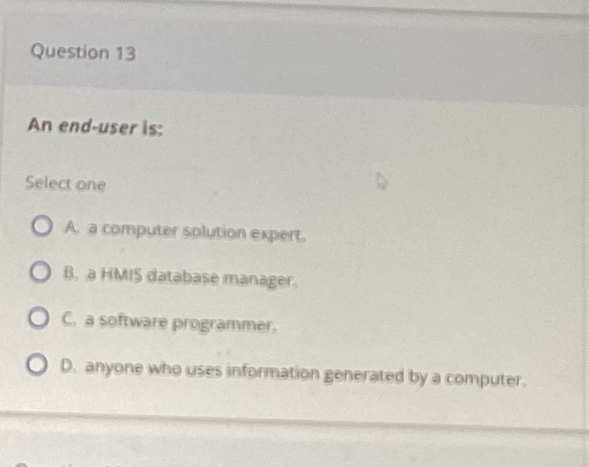 Solved question 13an end user is select onea a computer chegg