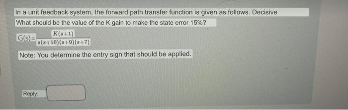 Solved In a unit feedback system, the forward path transfer | Chegg.com
