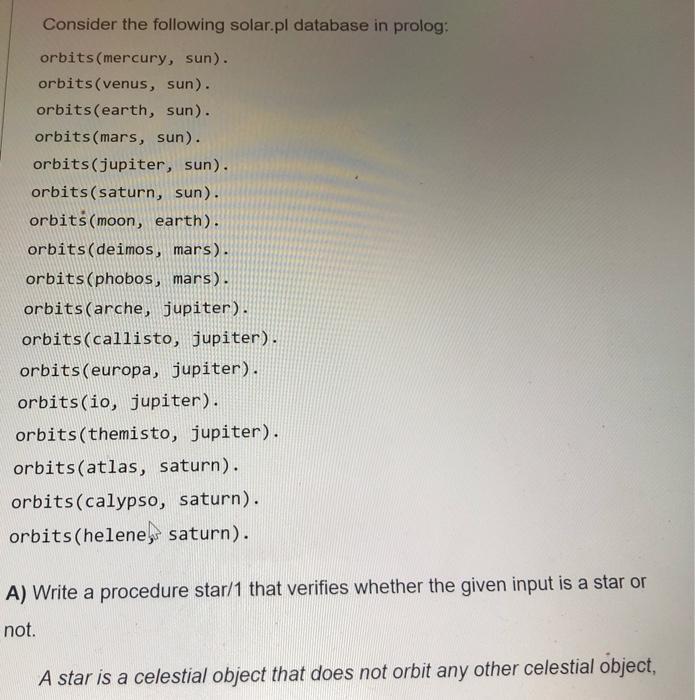 Solved Consider the following solar.pl database in prolog Chegg