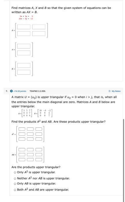 Solved Find matrices A, X and B so that the given system of | Chegg.com