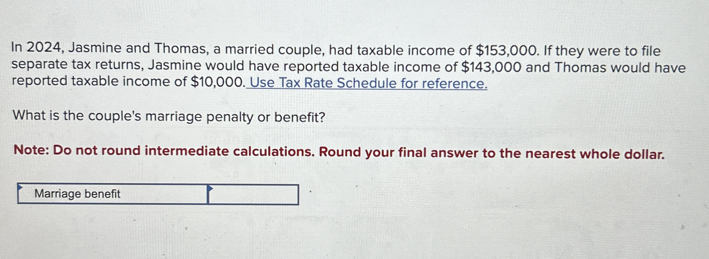 Solved In 2024, ﻿Jasmine and Thomas, a married couple, had