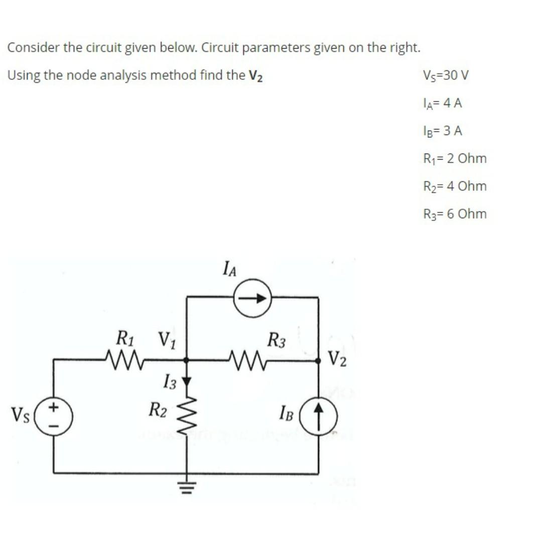 Solved Consider The Circuit Given Below Circuit Parameters