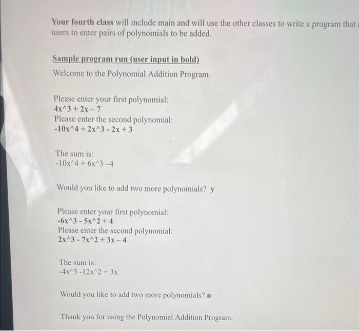 Solved You are to develop a Java program that adds | Chegg.com