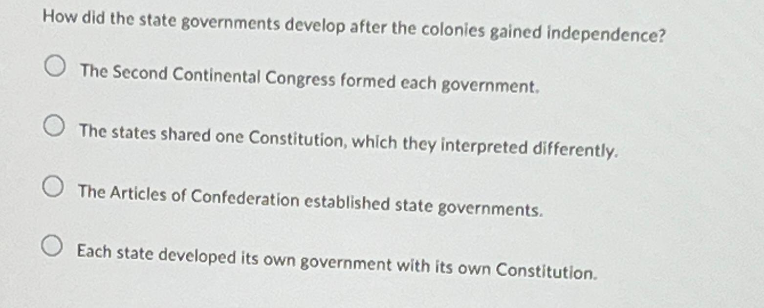 Solved How did the state governments develop after the | Chegg.com
