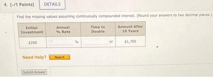 Solved Find the missing values assuming continuously | Chegg.com