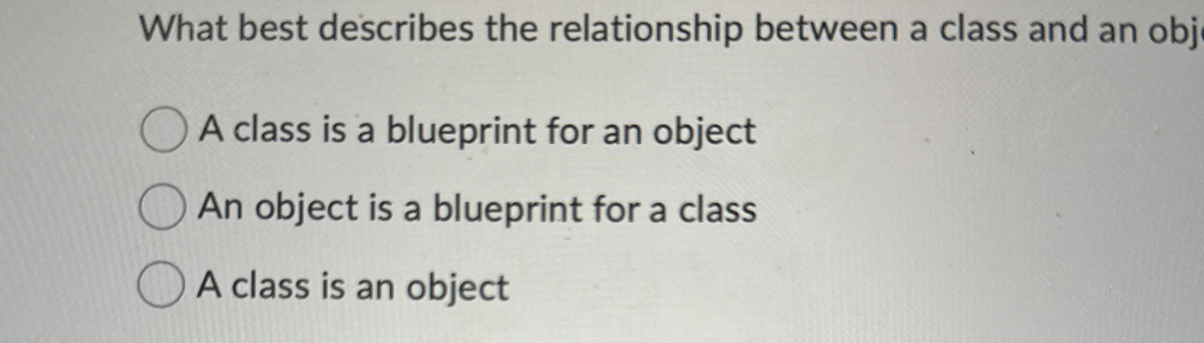 Solved What best describes the relationship between a class | Chegg.com