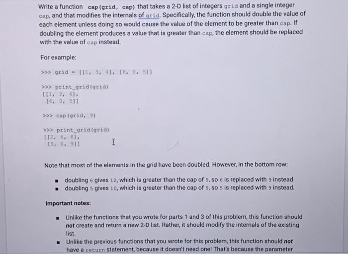 Solved Write a function cap (grid, cap) that takes a 2-D | Chegg.com