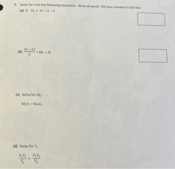 Solved 5. Solve for x for the following equations. Show all | Chegg.com