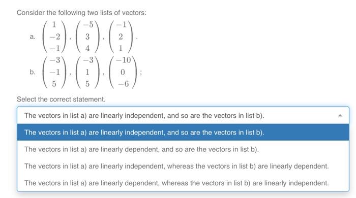 Solved Consider the following two lists of vectors: a. | Chegg.com