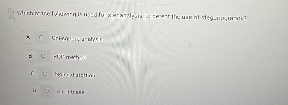 Solved Which of the following is used for steganalysis, to | Chegg.com