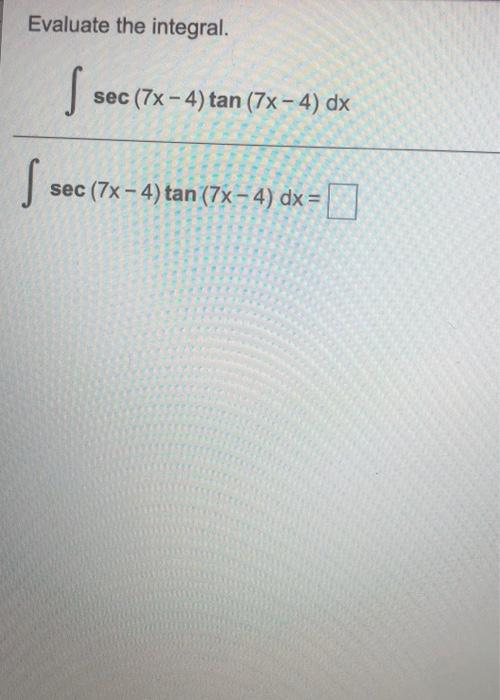 integration of sec square 7 4 x dx is equal to