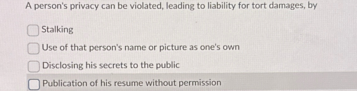 Solved A Person's Privacy Can Be Violated, Leading To | Chegg.com