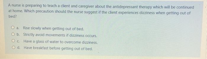 A nurse is preparing to teach a client and caregiver about the antidepressant therapy which will be continued at home. Which