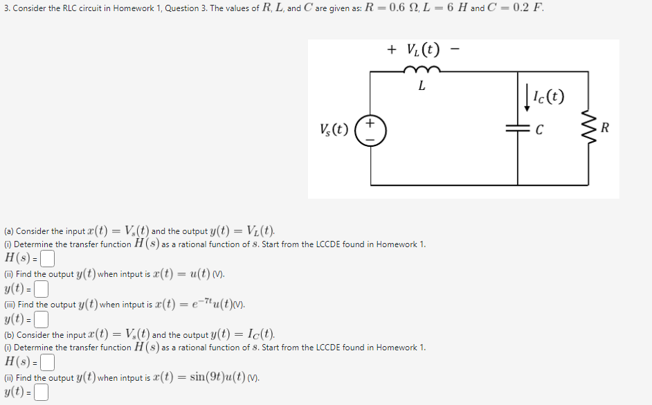 Solved Consider the RLC circuit in Homework 1, ﻿Question 3. | Chegg.com