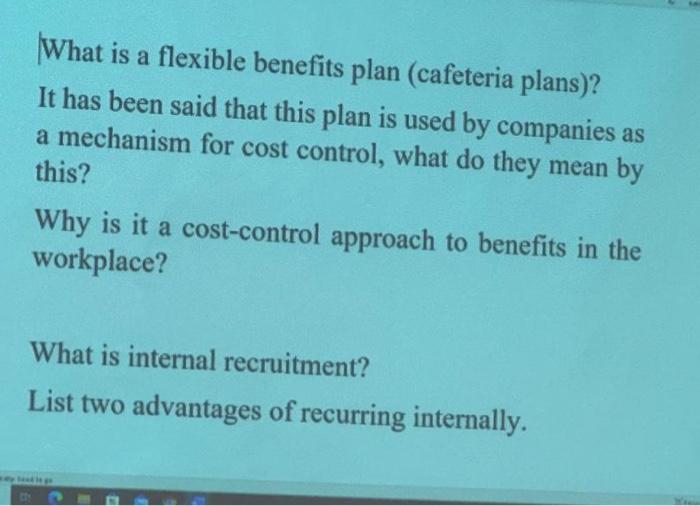 What is a flexible benefits plan (cafeteria plans)?
