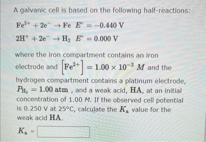 Solved A galvanic cell is based on the following | Chegg.com