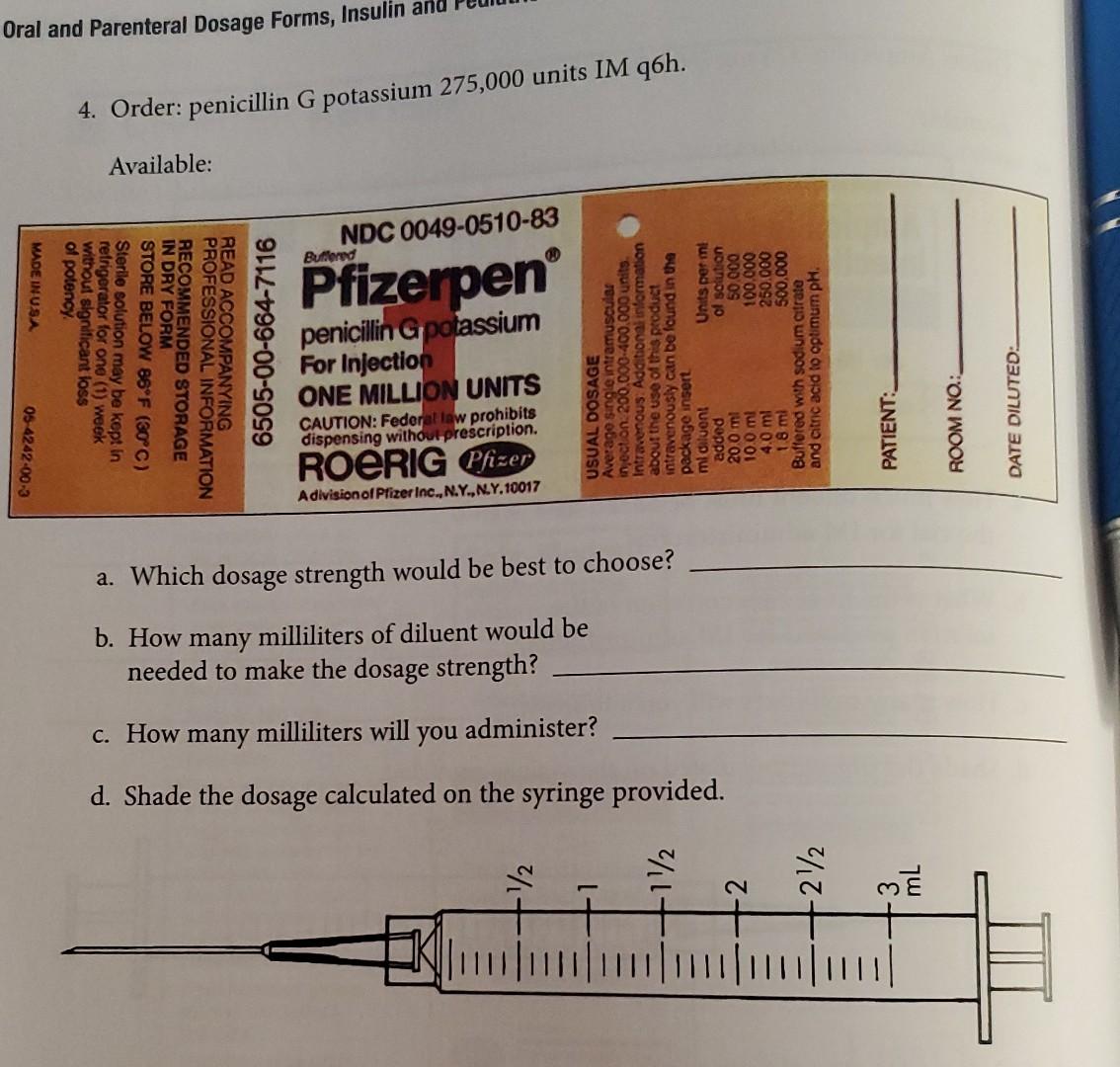 Solved Oral and Parenteral Dosage Forms, Insulin 4. Order