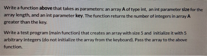 Solved Write a function above that takes as parameters: an | Chegg.com