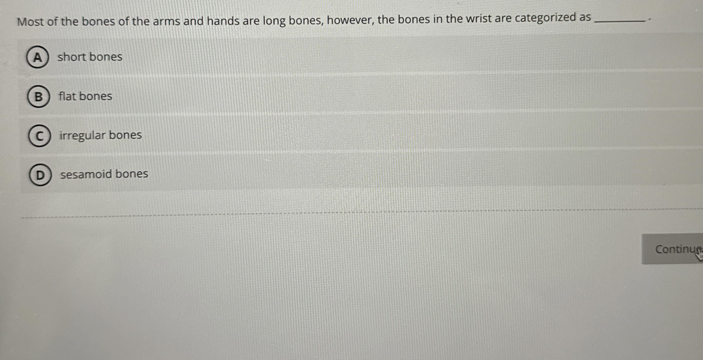 Solved Which of the following bones articulates with the
