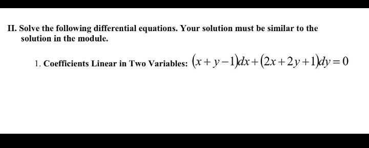 Solved II. Solve The Following Differential Equations. Your | Chegg.com