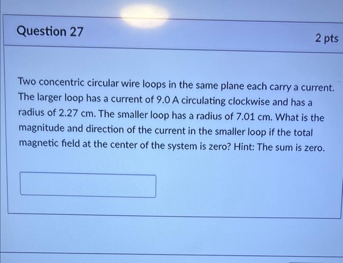 Solved Two Concentric Circular Wire Loops In The Same Plane | Chegg.com