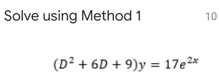 Solved Solve using Method 1 d2x dt2 + 6x = e-5t Solve | Chegg.com