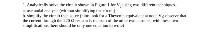 Solved 1. Analytically solve the circuit shown in Figure 1 | Chegg.com