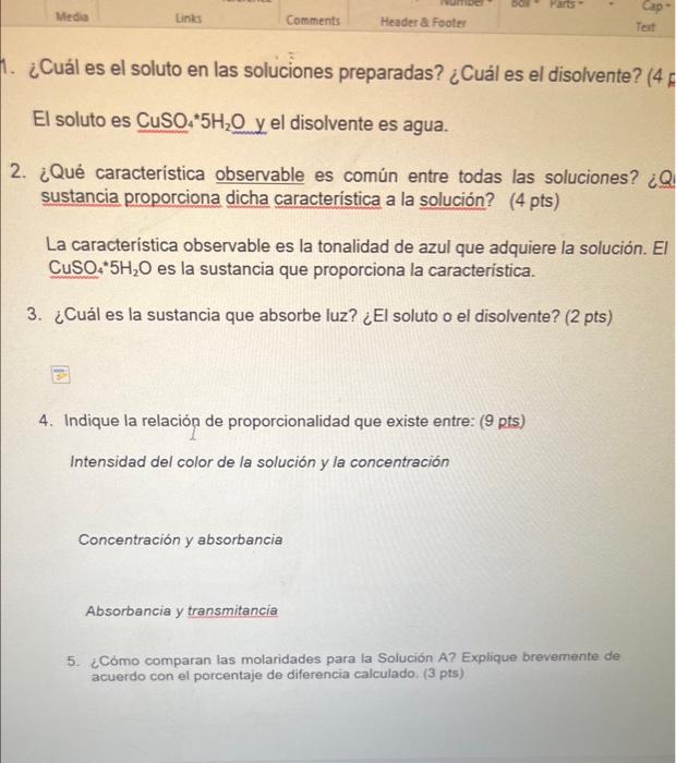 Parts Media Links Comments Header & Footer Cap Text 1. ¿Cuál es el soluto en las soluciones preparadas? ¿Cuál es el disolvent