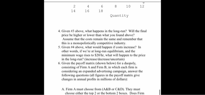 Solved - 2 14 4 16 6 18 8 10 12 Quantity 4. Given #3 above, | Chegg.com