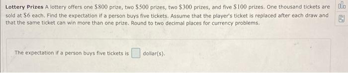 Solved Lottery Prizes A lottery offers one $800 prize, two | Chegg.com