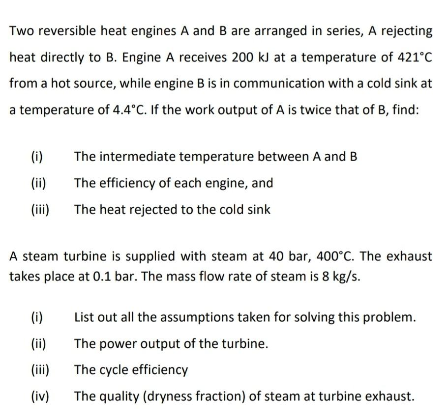 Solved Two Reversible Heat Engines A And B Are Arranged In | Chegg.com