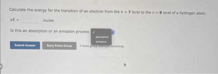 Solved Calculate The Energy For The Transition Of An | Chegg.com