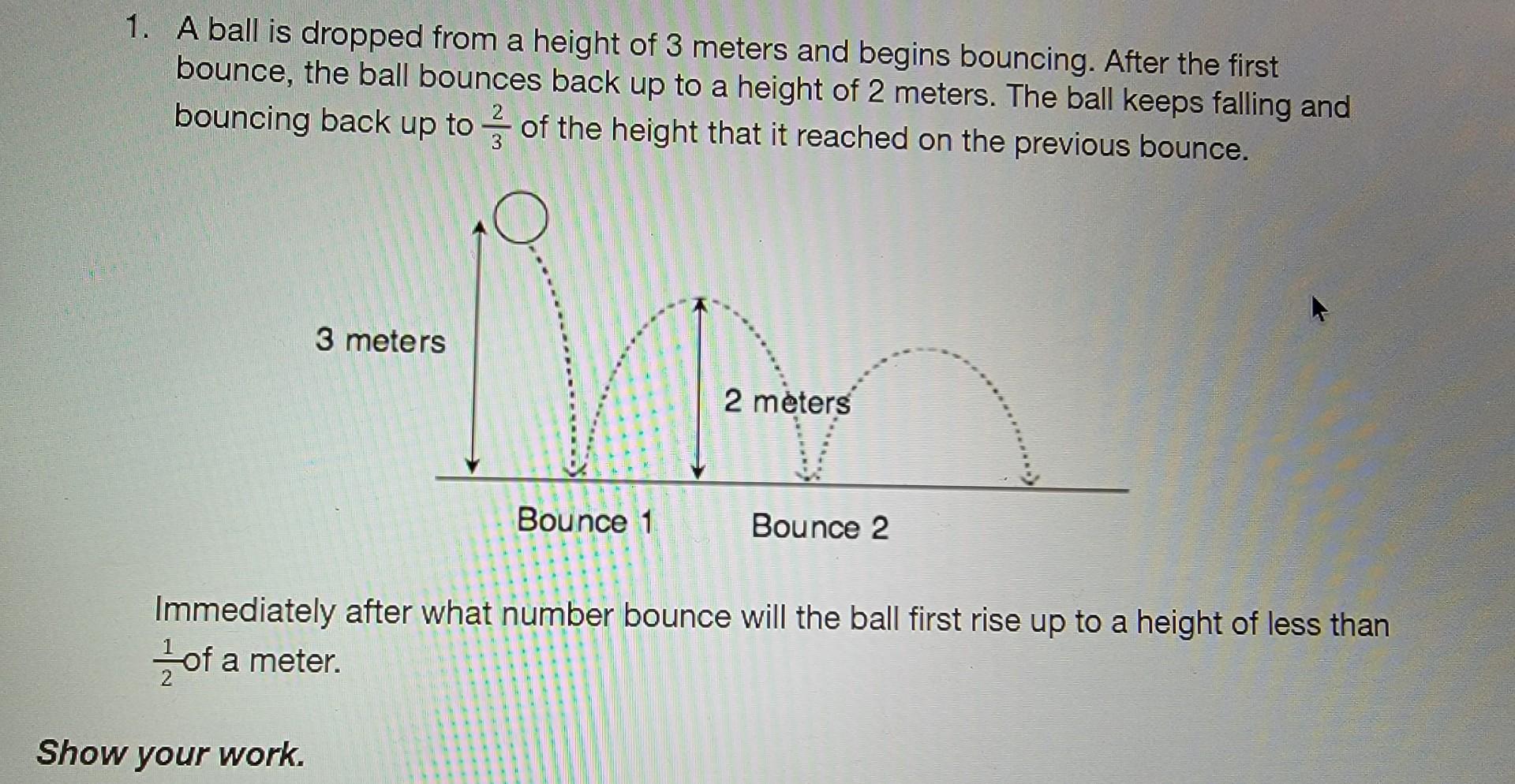 Solved 1. A ball is dropped from a height of 3 meters and | Chegg.com