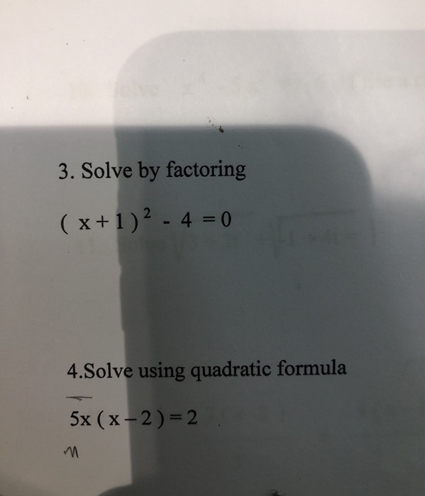 Solved 3 Solve By Factoring X 1 2 4 0 4 Solve Using Chegg Com