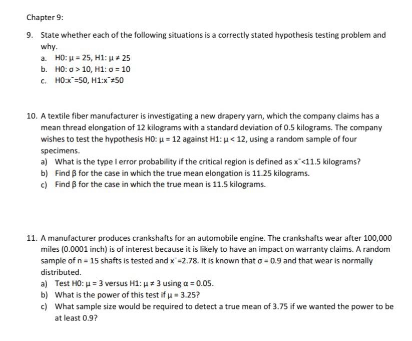 Chapter 9:9. ﻿State whether each of the following | Chegg.com
