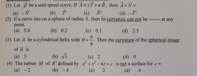 Solved A N 1 Let Be A Unit Speed Curve If A Ti Kb Chegg Com