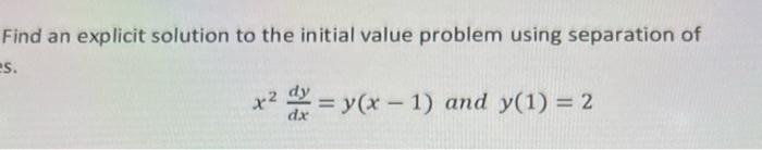 Solved Find an explicit solution to the initial value | Chegg.com