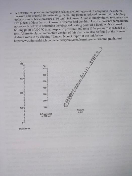 4. A pressure-temperature nomograph relates the | Chegg.com
