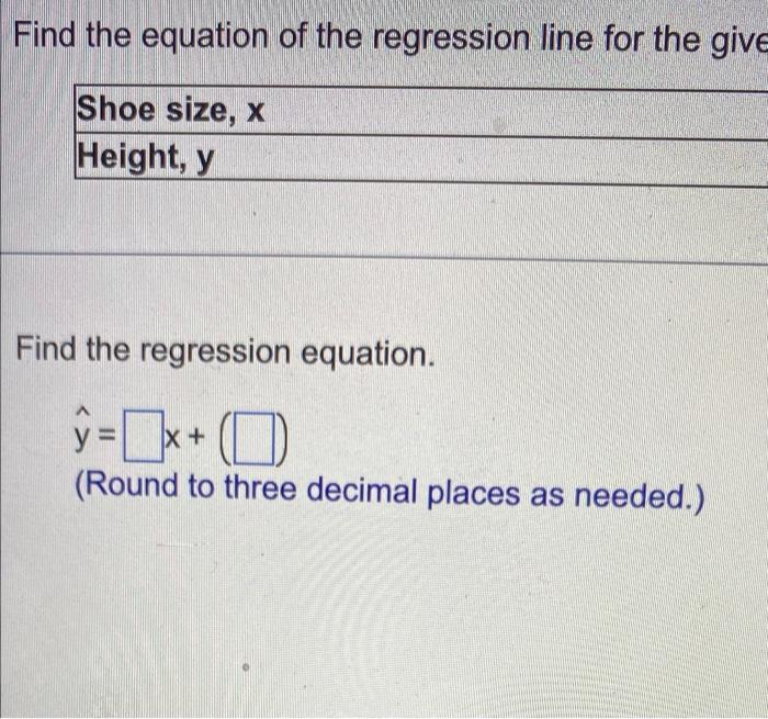 Solved Find the equation of the regression line for the | Chegg.com