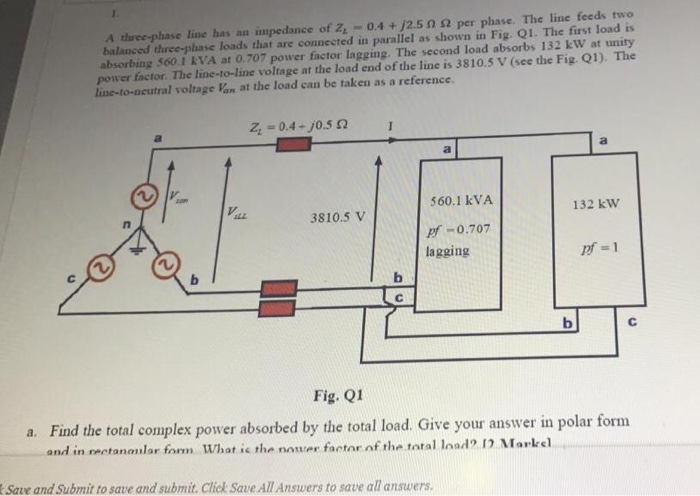 Solved A three-phase line has an impedance of 2 - 0.4 +2.50 | Chegg.com