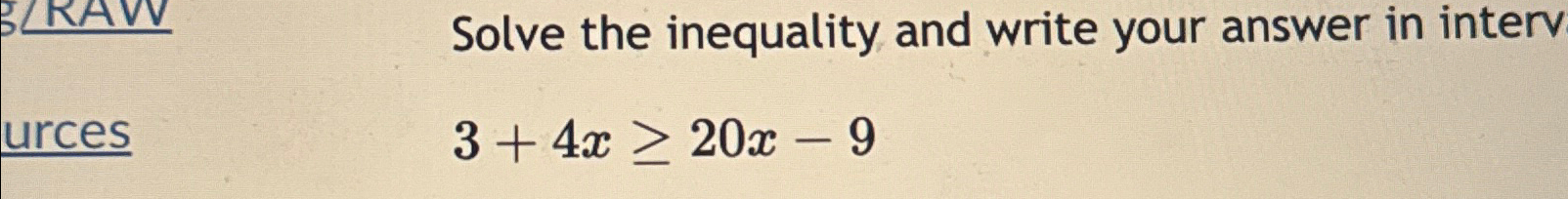 Solved Solve the inequality and write your answer in | Chegg.com