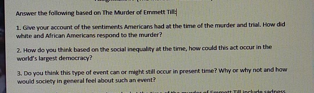 Solved Answer the following based on The Murder of Emmett | Chegg.com
